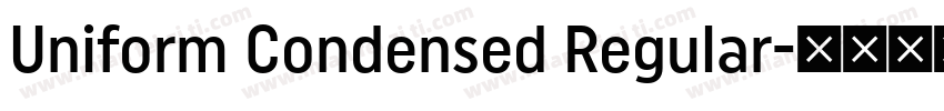 Uniform Condensed Regular字体转换